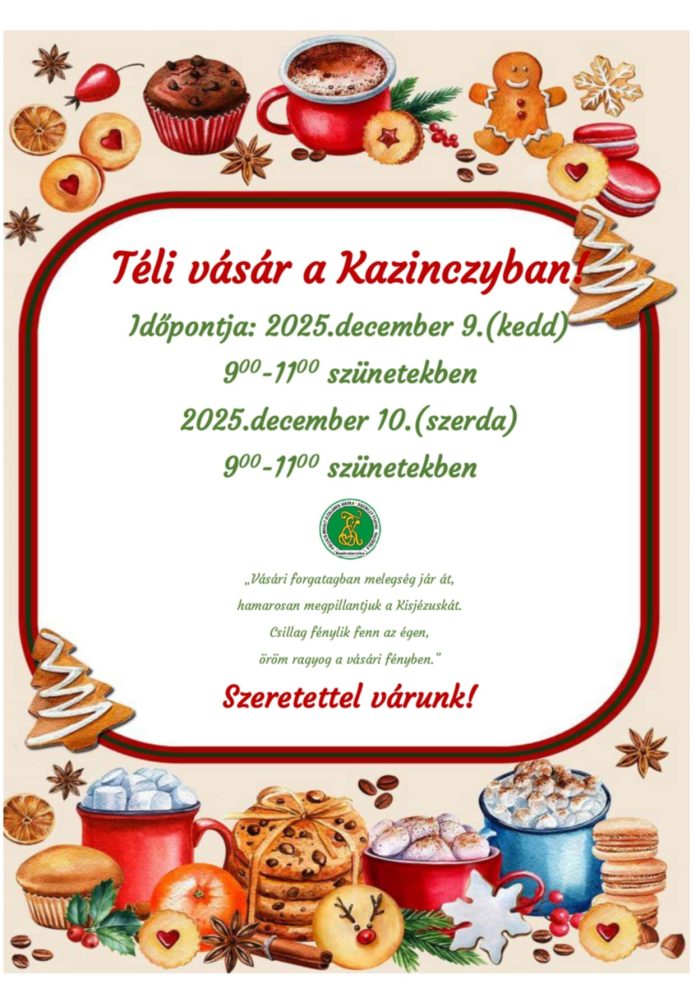 TÉLI VÁSÁR A KAZINCZYBAN – 2025.12.09-12.10.