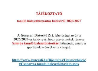 TÁJÉKOZTATÓ tanuló balesetbiztosítás kötéséről 2026/2027 II.